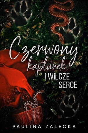 Czerwony Kapturek i Wilcze Serce