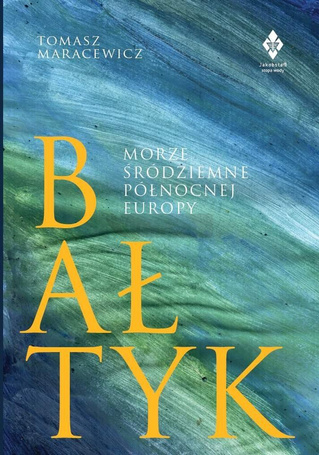 Bałtyk. Morze śródziemne północnej Europy