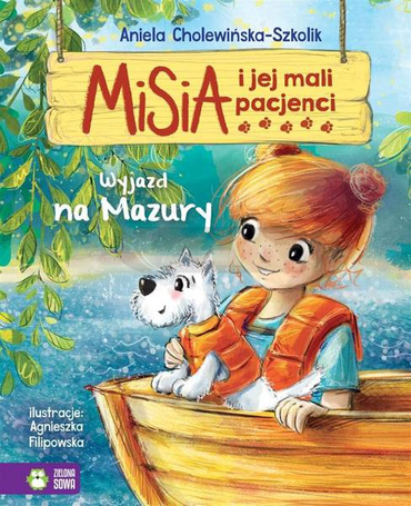 Misia i jej mali pacjenci. Wyjazd na Mazury