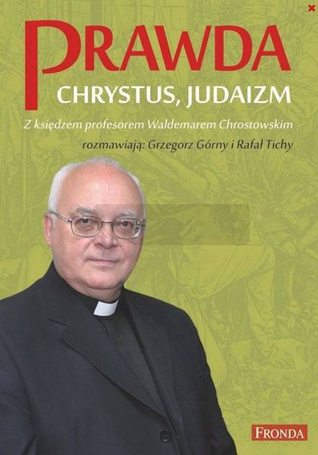 Prawda. Chrystus. Judaizm w.2022