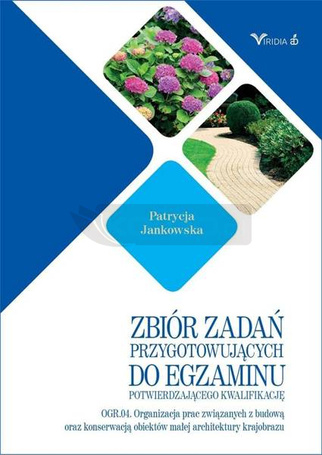 Zbiór zadań przygotowujących do egzaminu...OGR.04