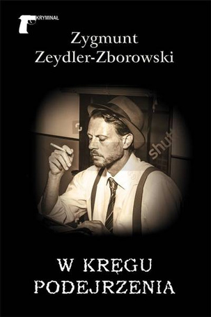 W kręgu podejrzenia