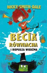 Becia Równiacha i Ropusza Wiedźma