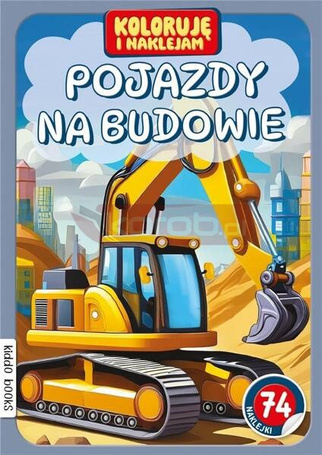 Koloruję i naklejam, Pojazdy na budowie