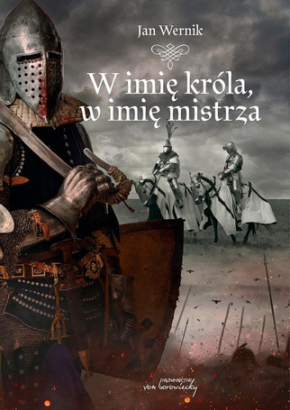 W imię króla, w imię mistrza