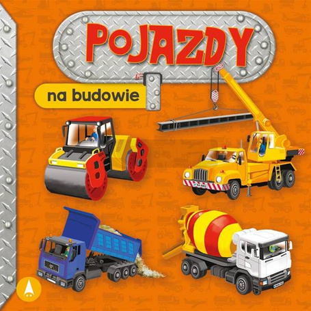 Pojazdy. Na budowie