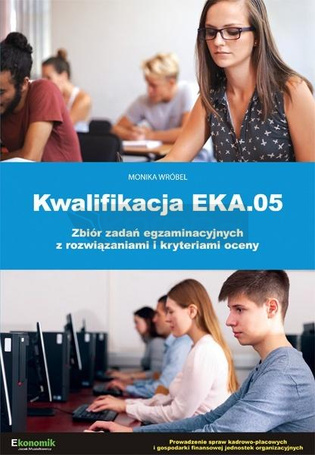 Kwalifikacja EKA.05 biór zadań egzaminacyjnych..