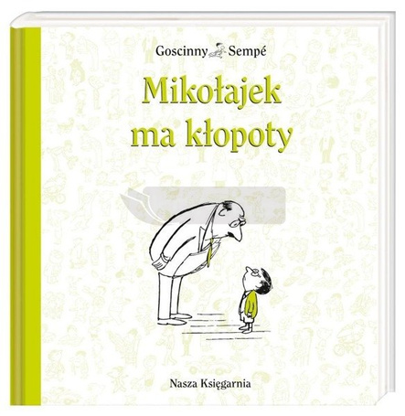 Mikołajek - Mikołajek ma kłopoty