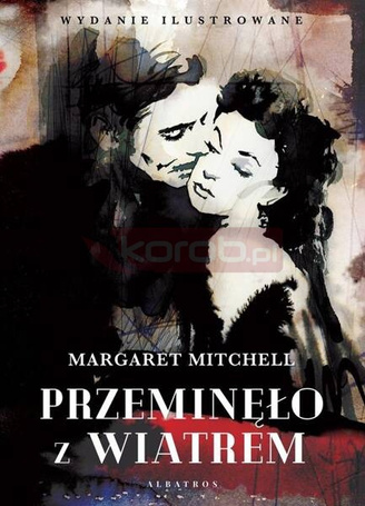 Przeminęło z wiatrem wyd. ilustrowane