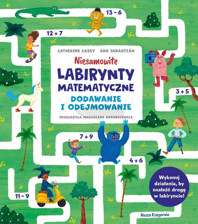 Niesamowite labirynty matematyczne. Dodawanie...