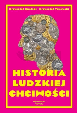 Historia ludzkiej chciwości