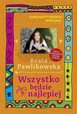 Wszystko będzie najlepiej