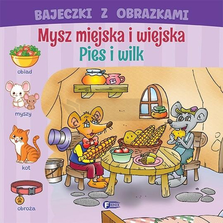 Bajeczki z obrazkami: mysz miejska i wiejska. Pies