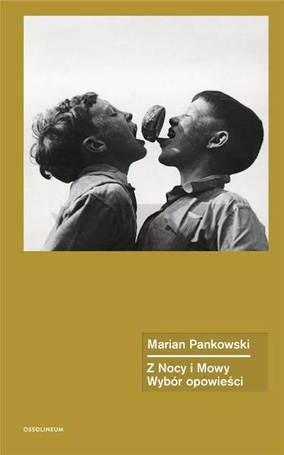 Z Nocy i Mowy. Wybór opowieści