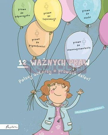 12 ważnych praw. Polscy autorzy o prawach dzieci