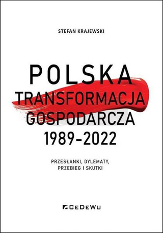 Polska transformacja gospodarcza 1989-2022