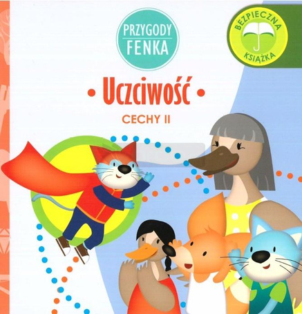 Przygody Fenka. Uczciwość