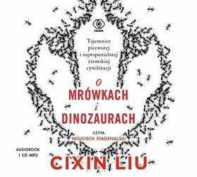 O mrówkach i dinozaurach Audiobook