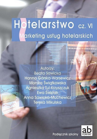 Hotelarstwo cz. VI Marketing usług hot. FORMAT-AB