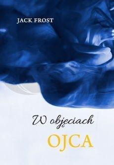 W objęciach ojca