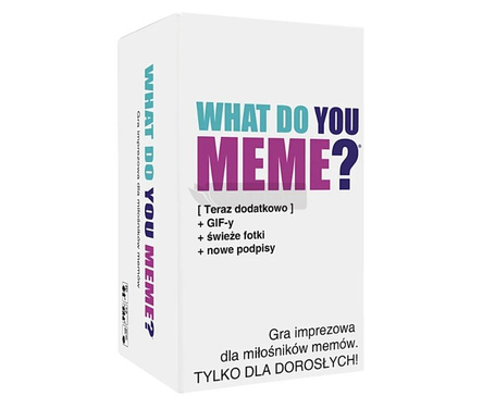 Gra What Do You Meme? szybka rozgrywka + GIF-y