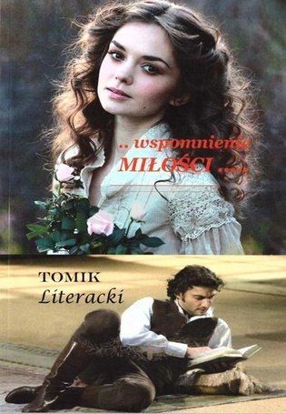 Wspomnienie Miłości. Tomik Literacki