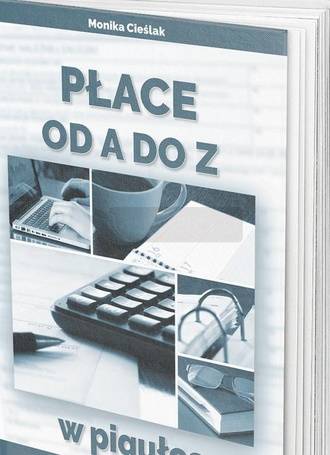 Płace od A do Z w pigułce