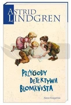 Astrid Lindgren. Przygody detektywa Blomkvista