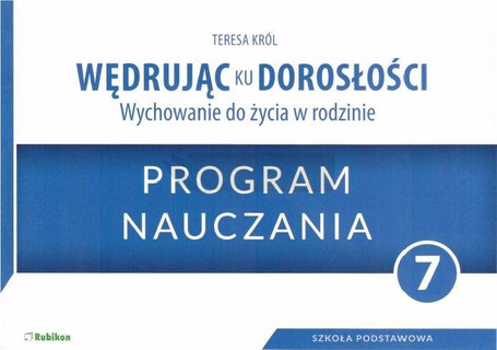 Wędrując ku dorosłości SP 7 program naucz. RUBIKON