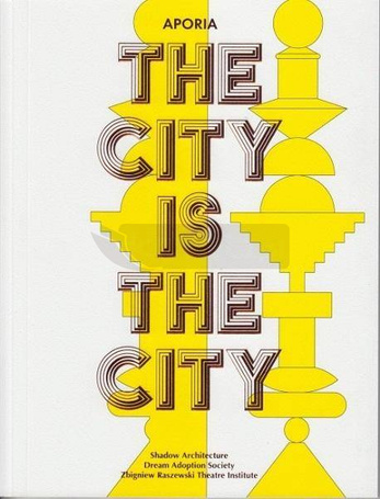 Aporia. The City Is The City