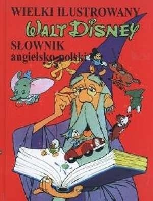 Wielki ilustrowany słownik angielsko-polski Disney