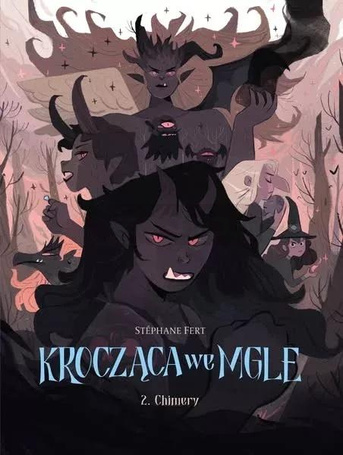 Krocząca we mgle T.2 Chimery