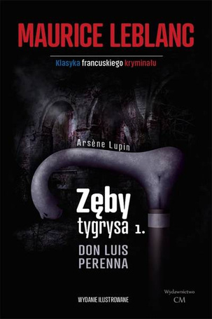 Zęby tygrysa T.1 Don Luis Perenna