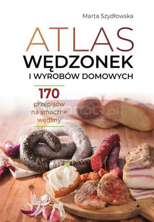 Atlas wędzonek i wyrobów domowych