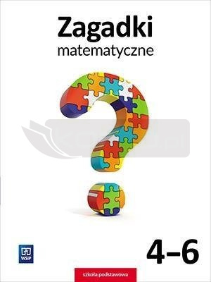 Zagadki matematyczne SP 4-6 WSiP