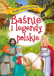 Klasyka młodego czytelnika. Baśnie i legendy ..