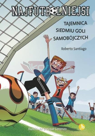Najfutbolniejsi T2 Tajemnica 7 goli samobójczych