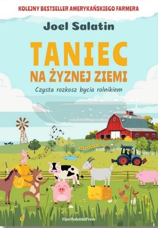 Taniec na żyznej ziemi. Czysta rozkosz bycia...