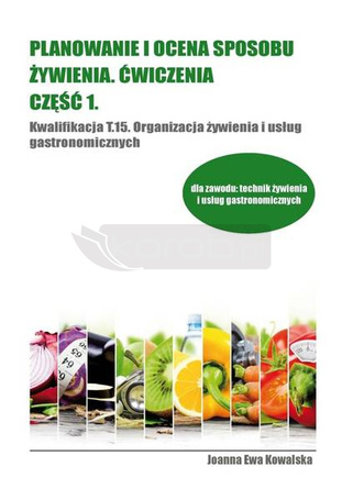 Planowanie i ocena sposobu żywienia ćwiczenia cz.1