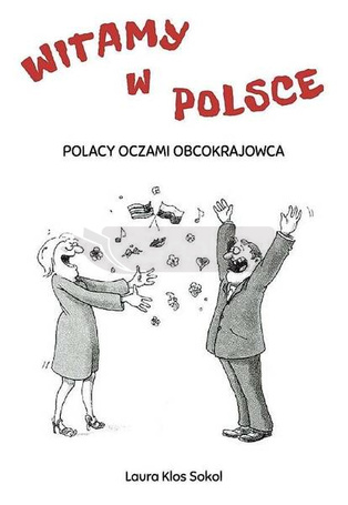 Witamy w Polsce. Polacy oczami obcokrajowca