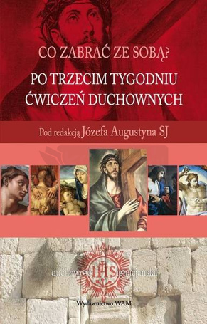Po trzecim tygodniu ćwiczeń duchownych