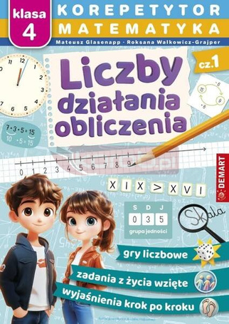 Korepetytor. Matematyka. Liczby, działania...