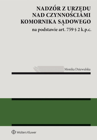 Nadzór z urzędu nad czynnościami komornika...