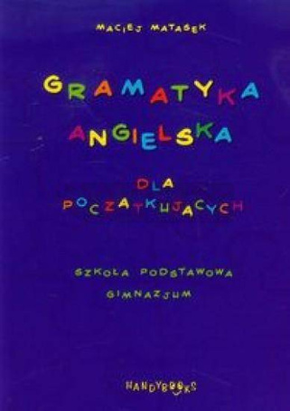 Język angielski. Gramatyka dla początkujących