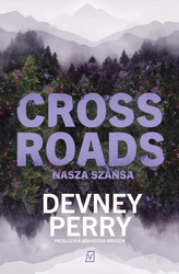 Crossroads. Nasza szansa
