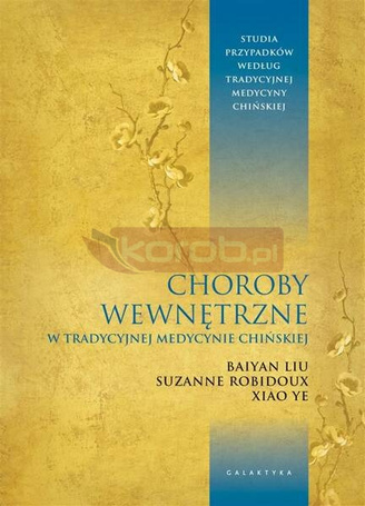 Choroby wewnętrzne w tradycyjnej medycynie..