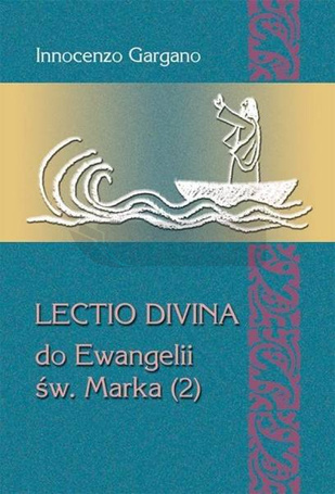 Lectio Divina Do ewangelii św Marka 2
