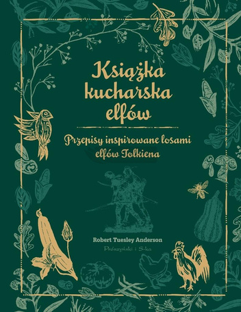 Książka kucharska elfów. Przepisy inspirowane...