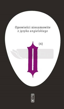 Opowieści niesamowite z języka angielskiego T.4