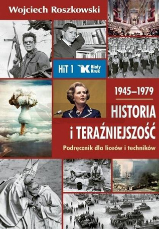 Historia i Teraźniejszość LO 1 Podr. 1945-1979